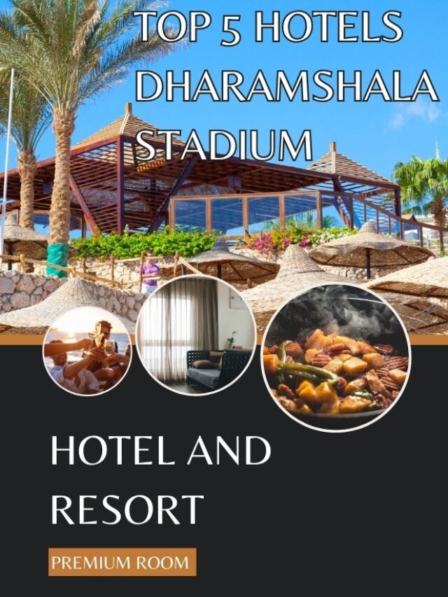 Top 5 Hotels Near Dharamshala Stadium Hotel