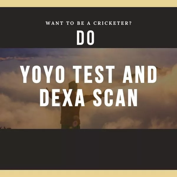 What is Yoyo Test And Dexa Scan in Cricket Going in Air Nowadays