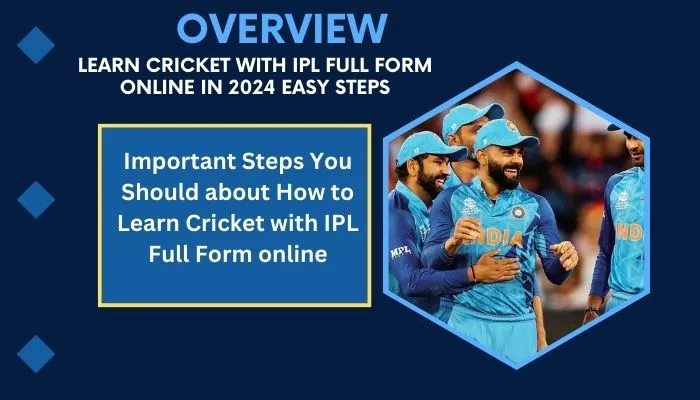 Learn-Cricket-with-IPL-Full-Form-online-in-2024-Easy-Steps